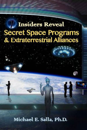 [The Secret Space Programs 01] • Insiders Reveal Secret Space Programs and Extraterrestrial Alliances